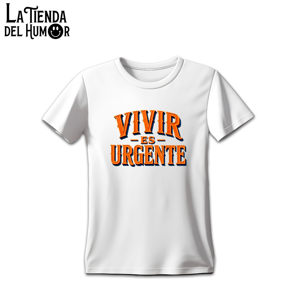 Camiseta “Vivir es Urgente” de Algodón | Camiseta con Frase Divertida