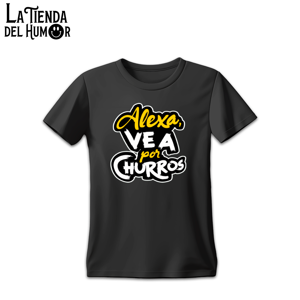 Camiseta "Alexa ve a por churros"