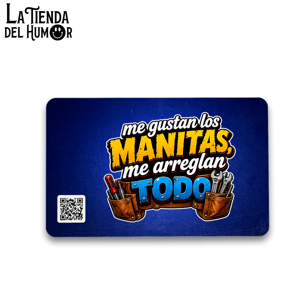 Imán "Me Gustan las Manitas, Me Arreglan Todo"